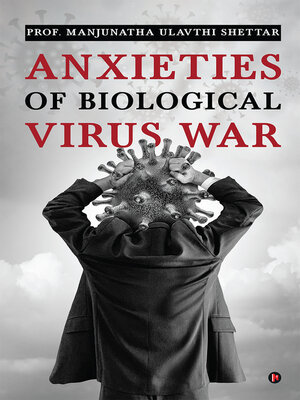 cover image of Anxieties of Biological Virus War